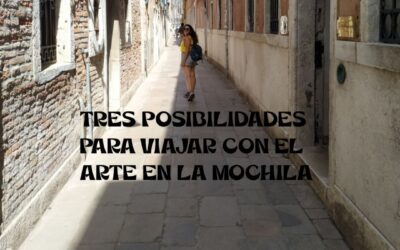 Viajar con el arte en la mochila