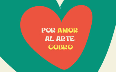 Por amor al arte cobro