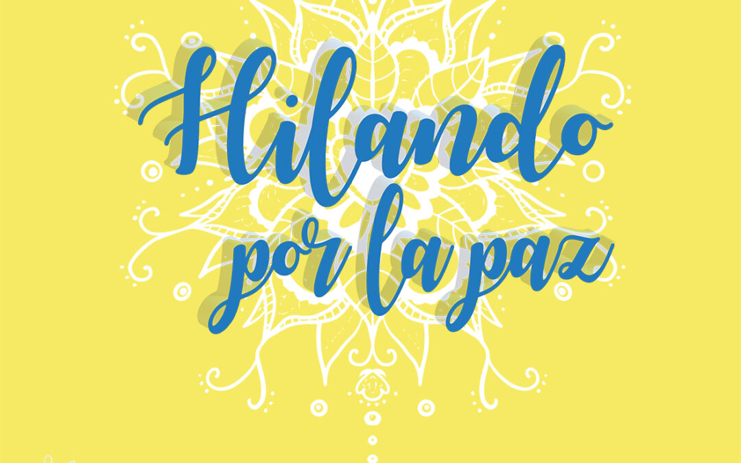 Hilando por la paz