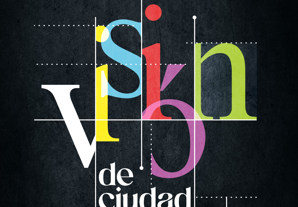 Convocatoria “Visión de Ciudad”