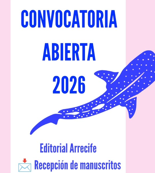Convocatoria abierta de manuscritos – Editorial Arrecife 2026