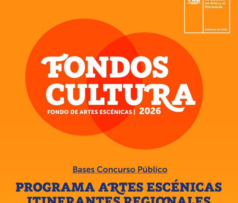 Programa Artes Escénicas Itinerantes Regionales 2026 – Chile