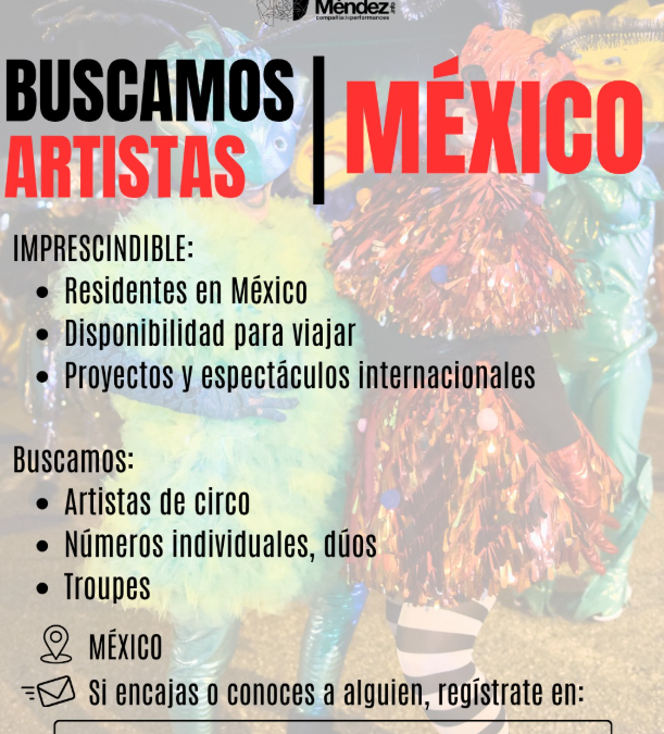 Casting abierto para artistas de circo y troupes en México