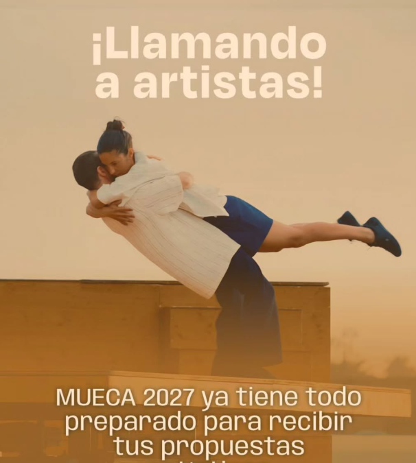 Festival Internacional de Arte en la Calle MUECA 2027 abre la inscripción para compañías y artistas