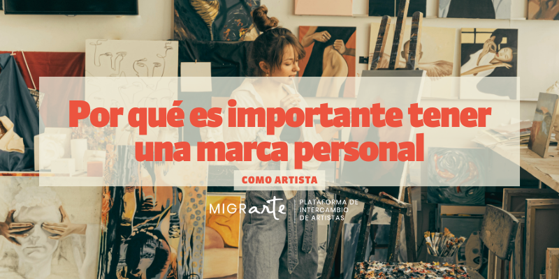 Por qué es importante tener una marca personal como artista